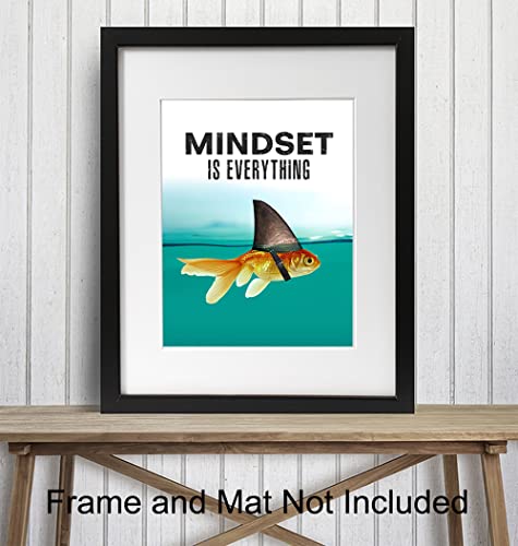 Mindset is Everything - Motivational Wall Art Poster for Home, Office - Gift for Entrepreneur, Student, Men, Teens - Inspirational Decor - Uplifting Self-Improvement Positive Quote - Shark Goldfish - size: 8"L x 10"W, style: Unframed