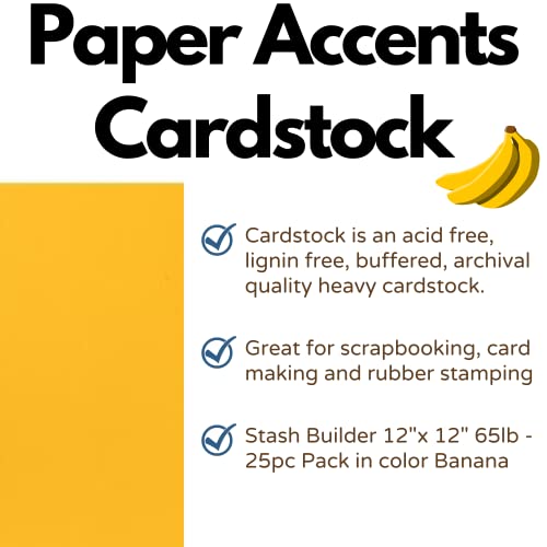 PA Paper Accents Stash Builder Cardstock 12� x 12� Banana, 65lb colored cardstock paper for card making, scrapbooking, printing, quilling and crafts, 25 piece pack - color: Banana