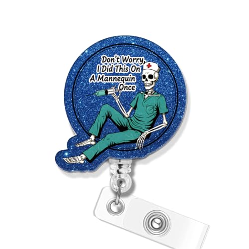Don't Worry Funny Skeleton Nurse Badge Reel, Cute Radiology X-Ray Tech Retractable ID Badge Holder, Name Tag Clip for RN CT ED ICU ER RAD Night Shift Nurse Radiologist Workers - color: Don’t Worry