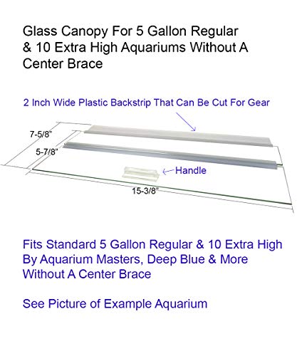 Single Piece Glass Canopy for 5 Gallon Aquariums, AM31608, 16" Long x 8" Wide Aquariums with No Center Brace