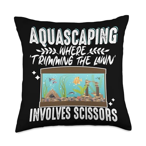 Aquascaper Aquarium Aquascape Aquascaping Aquascaping Where Trimming The Lawn Involves Scissors Throw Pillow, 18x18, Multicolor - size: 18x18