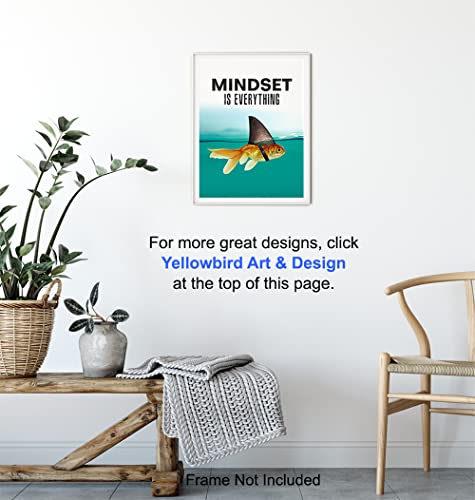 Mindset is Everything - Motivational Wall Art Poster for Home, Office - Gift for Entrepreneur, Student, Men, Teens - Inspirational Decor - Uplifting Self-Improvement Positive Quote - Shark Goldfish - size: 8"L x 10"W, style: Unframed