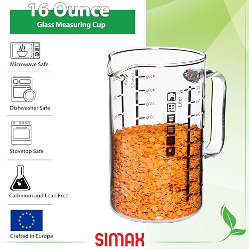 Simax Glass Measuring Cup: 16 Oz Measuring Cups Glass - Liter, Oz and Ml Measuring Cup for Liquid - Borosilicate Glass Metric Measuring Cups in Gram - Measure Flour and Sugar Grams - Easy Pour Spout - size: 16 Ounce
